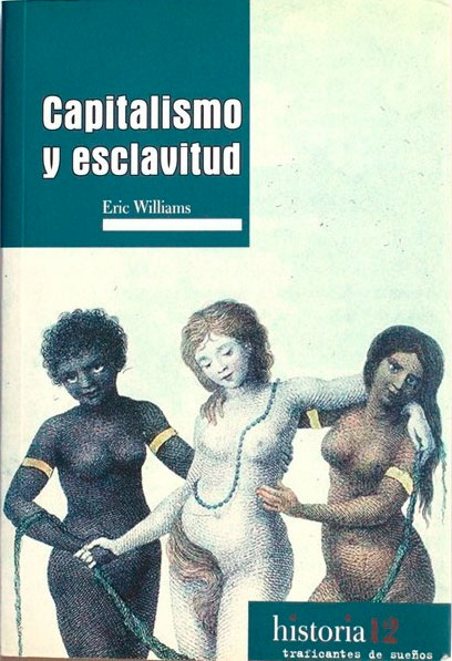 Capitalismo y Esclavitud
