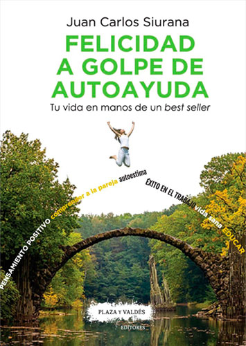 Felicidad a golpe de autoayuda