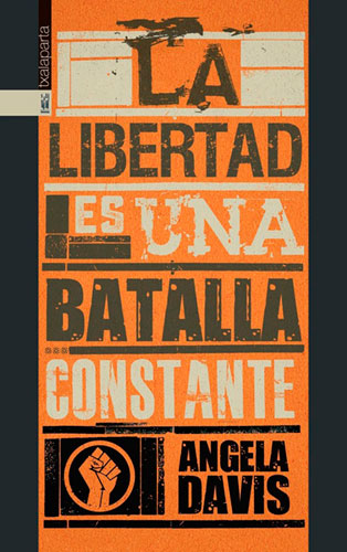 La libertad es una batalla constante