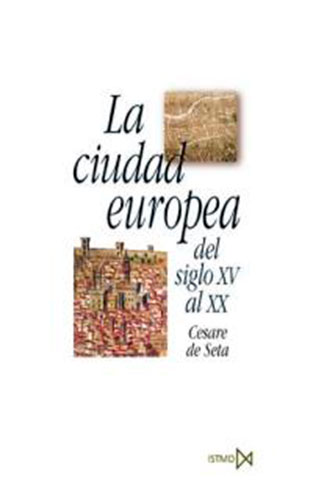 La ciudad europea del siglo XV al XX