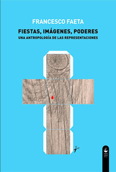 Fiestas, imágenes, poderes