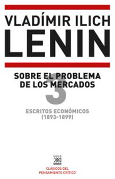 Vladimir Ilich Lenin / Escritos económicos (1893-1899) v.3