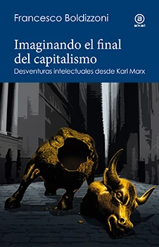 Imaginando el final del capitalismo