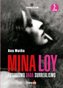 Mina Loy, Futurismo, Dadá, Surrealismo