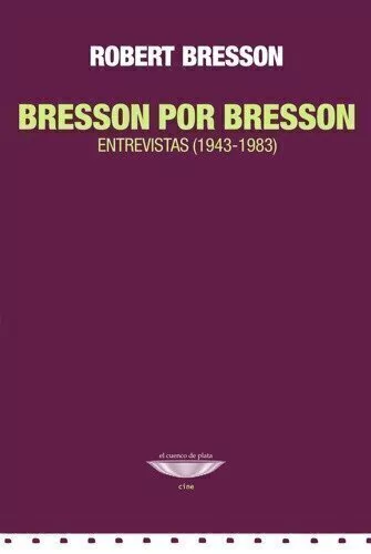 Bresson por Bresson
