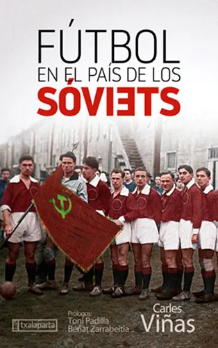 Fútbol en el país de los Sóviets